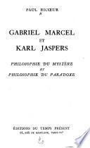 Gabriel Marcel et Karl Jaspers