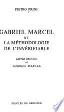 Gabriel Marcel et la méthodologie de l'invérifiable