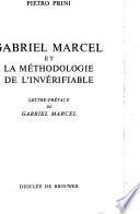 Gabriel Marcel et la méthodologie de l'invérifiable