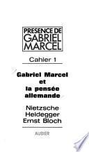 Gabriel Marcel et la pensée allemande