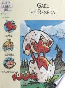 Gaël et Réséda