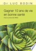 Gagner 10 ans de vie en bonne santé