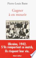 Gagner à en mourir