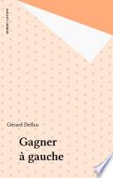 Gagner à gauche