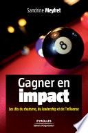 Gagner en impact