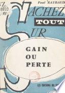 Gain ou perte : étude sur le jeu de la roulette