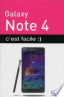 Galaxy Note 4 C'est facile