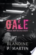 Gale : Préquel de la saga Wild Crows