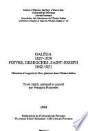 Galéga, 1827-1839, Poivre, Desroches, Saint-Joseph, 1842-1851
