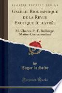 Galerie Biographique de la Revue Exotique Illustrée