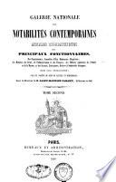 Galerie nationale des notabilités contemporaines, annales biographiques des principaux fonctionnaires, des représentants, conseillers d'état, diplomates, magistrats; des membres du clergé, de l'administration, etc., de la France