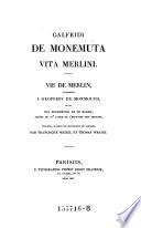 Galfridi de Monumenta Vita Merlini