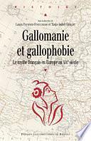 Gallomanie et gallophobie