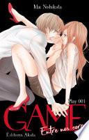 GAME Entre nos corps - chapitre 1