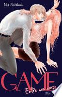 GAME - Entre nos corps - chapitre 16