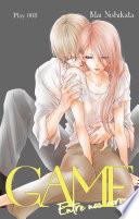 GAME - Entre nos corps - chapitre 8