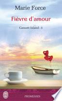 Gansett Island - 3 - Fièvre d'amour