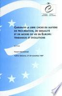 Garantir le libre choix en matière de procréation, de sexualité et de modes de vie en Europe