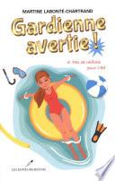 Gardienne avertie ! 05 : Pas de relâche pour l'été