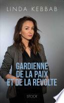 Gardienne de la paix et de la révolte