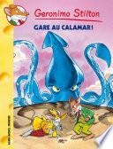 Gare au calamar !