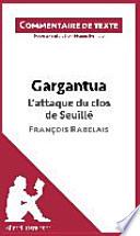 Gargantua de Rabelais : L'attaque du Clos de Seuillé (chapitre 27)