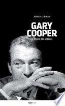 Gary Cooper, le prince des acteurs