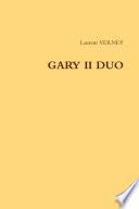 GARY II DUO