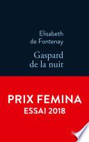 Gaspard de la nuit. Autobiogaphie de mon frère
