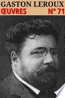 Gaston Leroux - Oeuvres