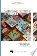 Gastronomie québécoise et patrimoine
