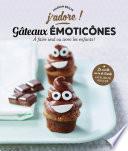 Gâteaux émoticônes - J'adore