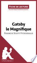 Gatsby le Magnifique de Francis Scott Fitzgerald (Fiche de lecture)