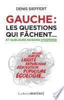 Gauche : les questions qui fâchent