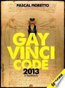 Gay Vinci code 2013 (Episode3)