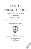 Gazette anécdotique, littéraire, artistique et bibliographique
