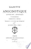 Gazette anecdotique, littéraire, artistique et bibliographique...