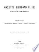 Gazette hebdomadaire de médecine et de chirurgie