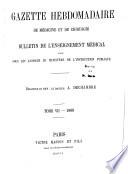 Gazette Hebdomadaire de Medecine et de Chirurgie