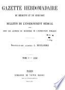 Gazette Hebdomadaire de Medecine et de Chirurgie