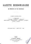 Gazette hebdomadaire de médecine et de chirurgie