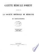Gazette médicale d'orient