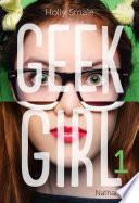 Geek Girl - Tome 1