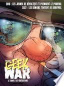 Geek War. Le conflit de générations