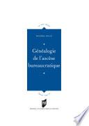Généalogie de l'ascèse bureaucratique