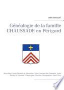 Généalogie de la famille Chaussade en Périgord