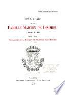 Généalogie de la famille Martin de Disimieu, 1392-1780; suivie d'une généalogie de la famille de Chaponay Saint-Bonnet, 1354-1831