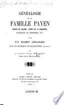 Genealogie de la famille Payen barons de Lalloeu comtes de la Bucquiere, seigneurs de Brebieres (etc.)