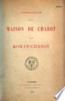 Généalogie de la Maison de Chabot et de Rohan-Chabot