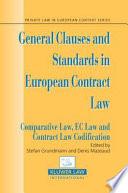 General Clauses and Standards in European Contract Law